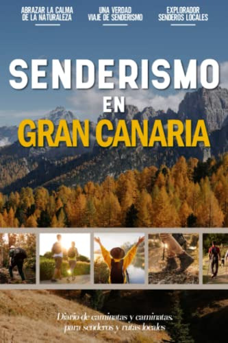 Senderismo En Gran Canaria: Libro De Registro De Senderismo