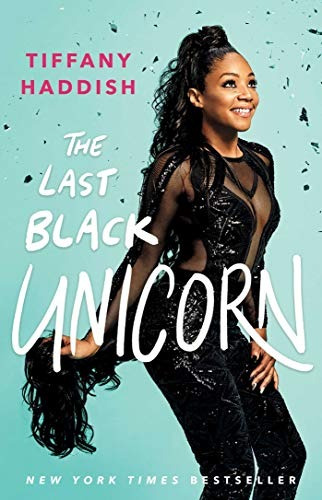 Book : The Last Black Unicorn - Haddish, Tiffany