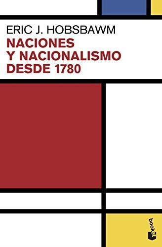 Naciones Y Nacionalismo Desde 1780. Booket