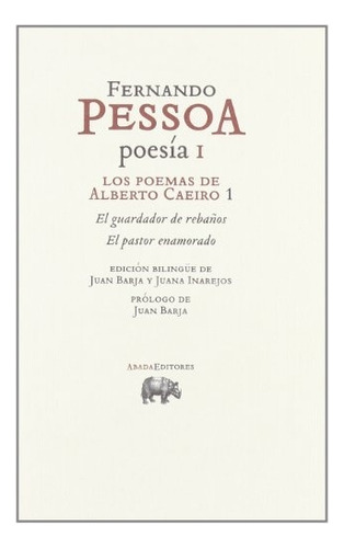 Poesía I (alberto Caeiro 1) - Pessoa, Fernando