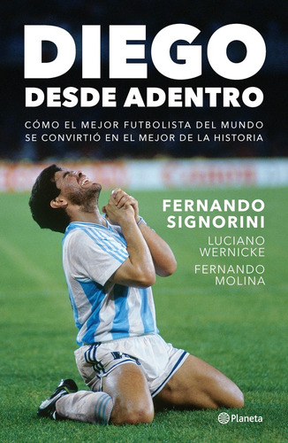 Diego, Desde Adentro - Signorini, Wernicke Y Otros