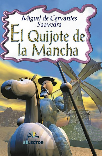 Quijote De La Mancha, El