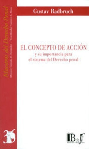 Concepto De Accion Y Su Import. Para El Sistema Del Derecho.