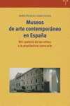 Libro Museos De Arte Contemporã¡neo En Espaã±a: