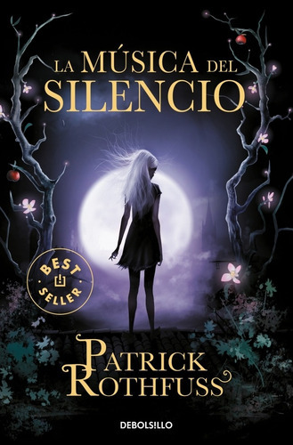 Música Del Silencio (asesino De Reyes 3) - Rothfuss, Patrick