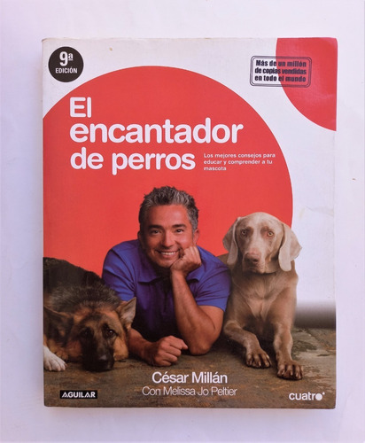 El Encantador De Perros - César Millán