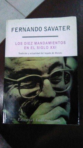 Los Diez Mandamientos En El Siglo Xxi, Fernando Savater