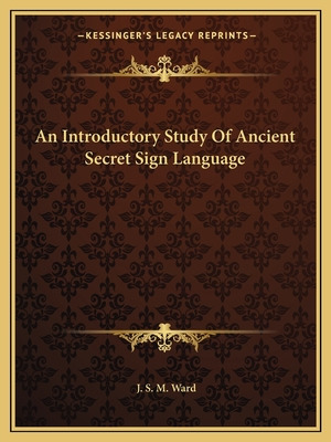 Libro An Introductory Study Of Ancient Secret Sign Langua...