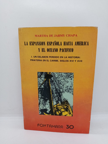 La Expansión Española Hacia América Y El Océano Pacífico 