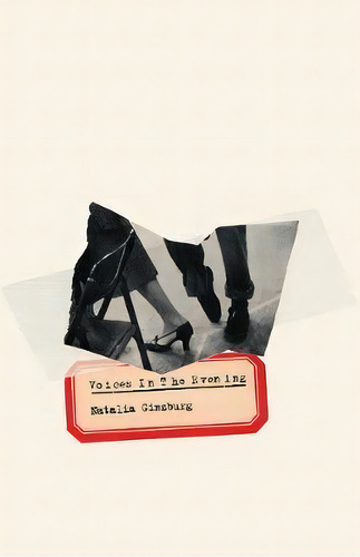 Voices In The Evening, De Natalia Ginzburg. Editorial New Directions Publishing Corporation, Tapa Blanda En Inglés