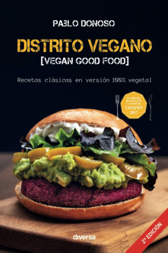 Libro Distrito Vegano [vegan Good Food] Recetas Clásicas En