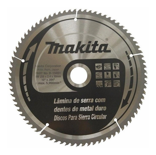 Sierra Circular P/madera 10 X 1-3/16 X 80d Makita B19451