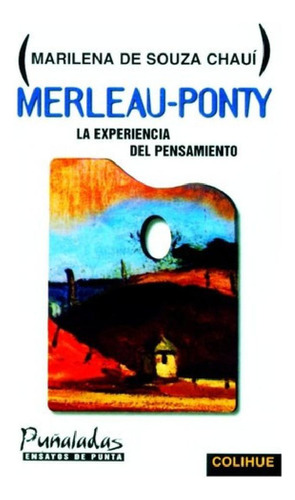 Libro - Merleau-ponty La Experiencia Del Pensamiento - Mari