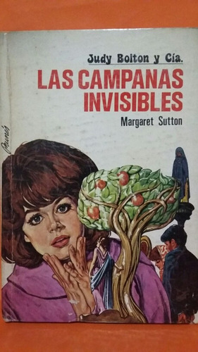 Las Campanas Invisibles. Por Margaret Sutton.