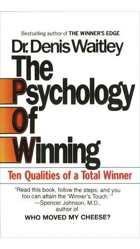 The Psychology Of Winning : Ten Qualities Of A Total Winner, De Denis Waitley. Editorial Little, Brown &pany En Inglés