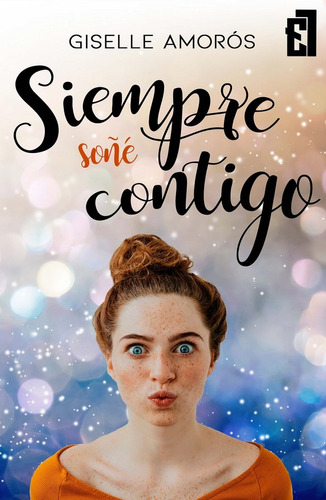 Libro Siempre Soã±ã© Contigo - Amoros, Giselle