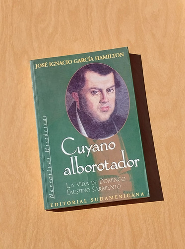 Cuyano Alborotador - Jose Ignacio Garcia Hamilton (Usado)