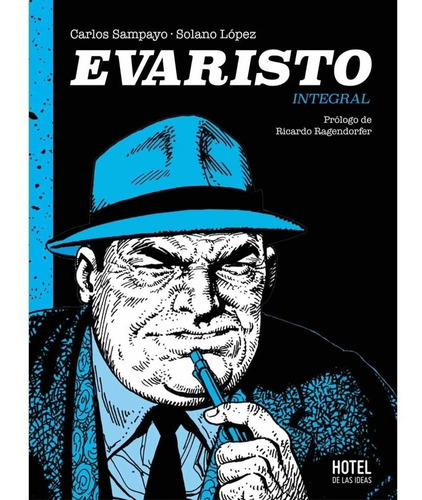 Evaristo (integral) - Francisco Solano Lopez