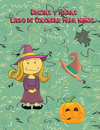 Brujas Y Hadas Libro De Colorear Para Niños: Mas De 50 Pagin