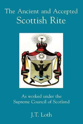 Libro The Ancient And Accepted Scottish Rite : As Worked ...