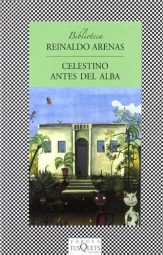 Celestino Antes Del Alba - Arenas Reinaldo