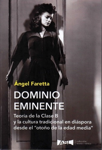 Dominio Eminente - Angel Faretta