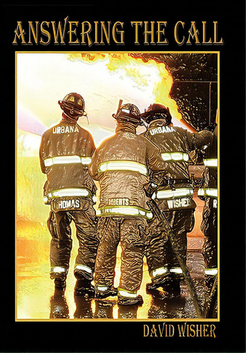 Answering The Call, De Wisher, David. Editorial Authorhouse, Tapa Blanda En Inglés