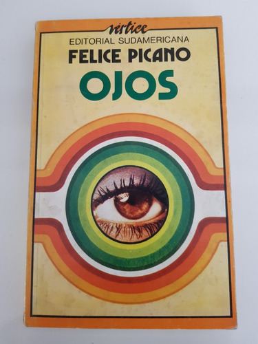 Libro Ojos De Felice Picano
