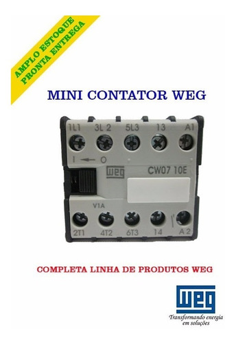 Mini Contator Weg - Cw07-10 - 110 Vac 1 Na Ie:7a