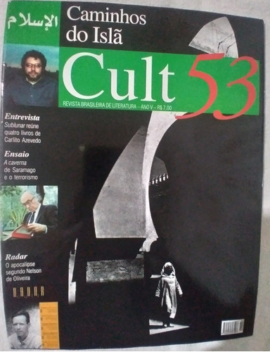 Revista Cult 53 Caminhos Islã Carlito Azevedo Saramago 2001