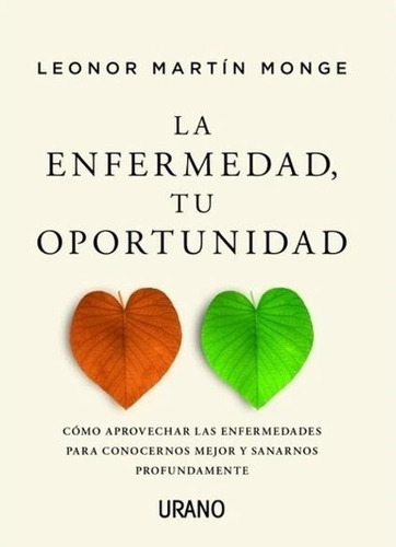 Enfermedad, Tu Oportunidad, La-martin Monge, Leonor-edic.ura