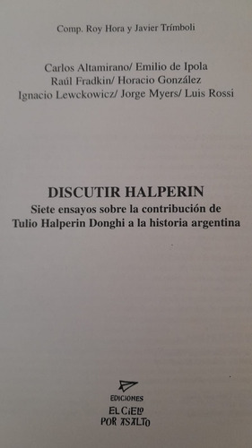 Discutir Halperin Altamirano/ipola/h Gonzalez/myers Y Otros