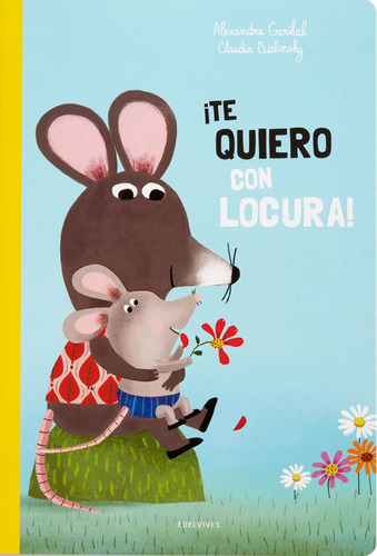 Libro Te Quiero Con Locura