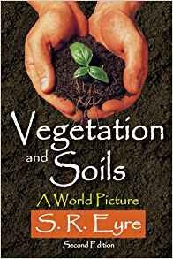 Vegetation And Soils A World Picture