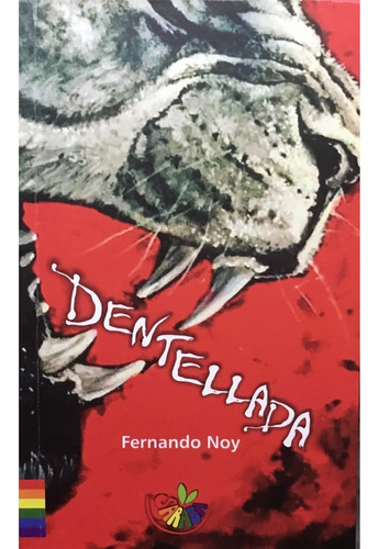 Fernando Noy - Dentellada