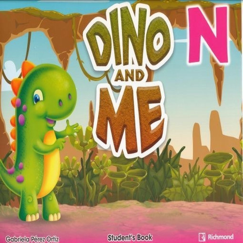 Paq. Dino And Me Nursery (sb+cd), De Perez Ortiz Gabriela. Editorial Richmon, Tapa Blanda En Inglés, 2018