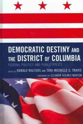 Libro Democratic Destiny And The District Of Columbia - E...