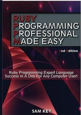 Libro Ruby Programming Professional Made Easy - Sam Key