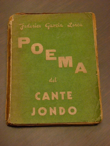 García Lorca,f.poema Del Cante Jondo. Con Artículo De Neruda