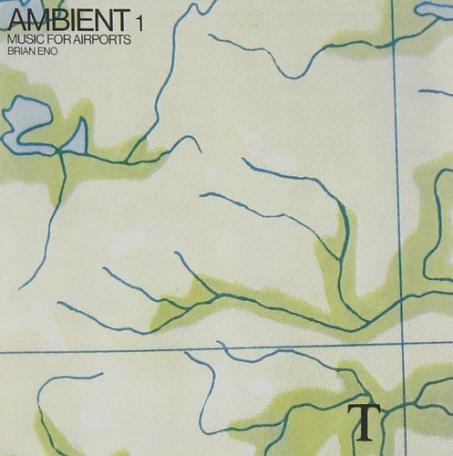  - Ambient 1 Music For Airports- producido por EMI