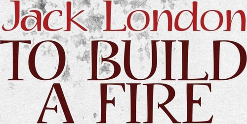 To Build A Fire, De London, Jack. Editorial Wildside Press, Tapa Blanda En Inglés