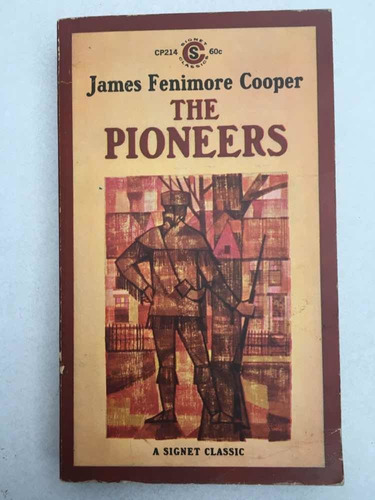 The Pioneers. James Fenimore Cooper. Signet Classic. 1964.