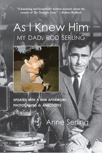 Book : As I Knew Him My Dad, Rod Serling - Serling, Anne