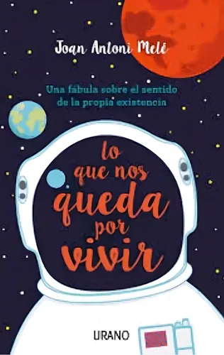 Lo Que Nos Queda Por Vivir - Joan Antoni Mele