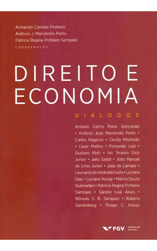 Direito E Economia: Diálogos - 01ed/19, De Pinheiro / Sampaio / Porto. Editora Fgv, Capa Mole Em Português
