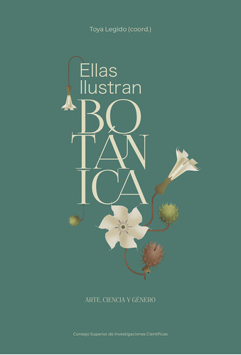 Libro Ellas Ilustran Botanica: Arte Ciencia Y Genero - Vv...