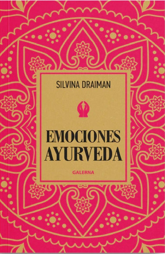 Emociones Ayurveda - Silvina Draiman - Galerna