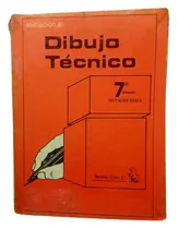 Comprar Libro Iniciacion Al Dibujo Tecnico 7mo \u002F 1er Año Grupo Edito