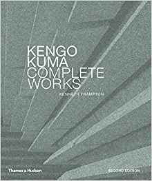 Kengo Kuma Complete Works Expanded Edition (expanded Edition