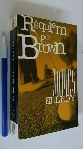 Imagen 1 de 2 de Réquiem Por Brown - James Ellroy